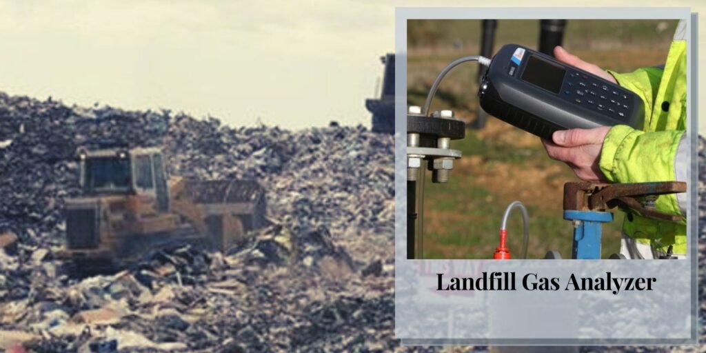 Gas Analyzer … Critical Device for Landfills
