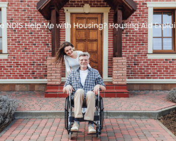 Can the NDIS Help Me with Housing Housing Aid Explained
