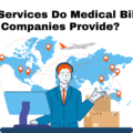 What Services Do Medical Billing Companies Provide?